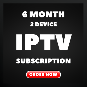 IPTV 6 Month 2 Devices Subscription